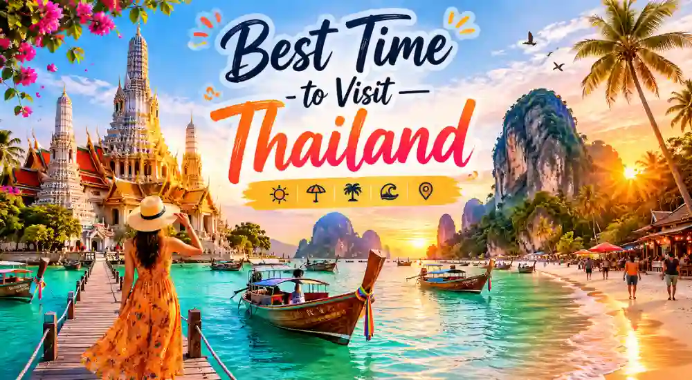 Best Time to Visit Thailand