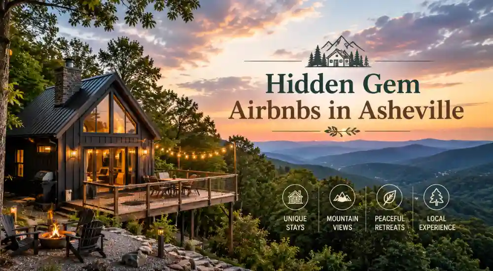 Hidden Gem Airbnbs in Asheville