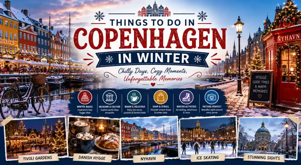 Things to Do in Copenhagen in Winter