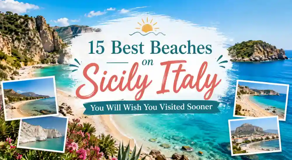 15 Best Beaches on Sicily Italy You Will Wish You Visited Sooner