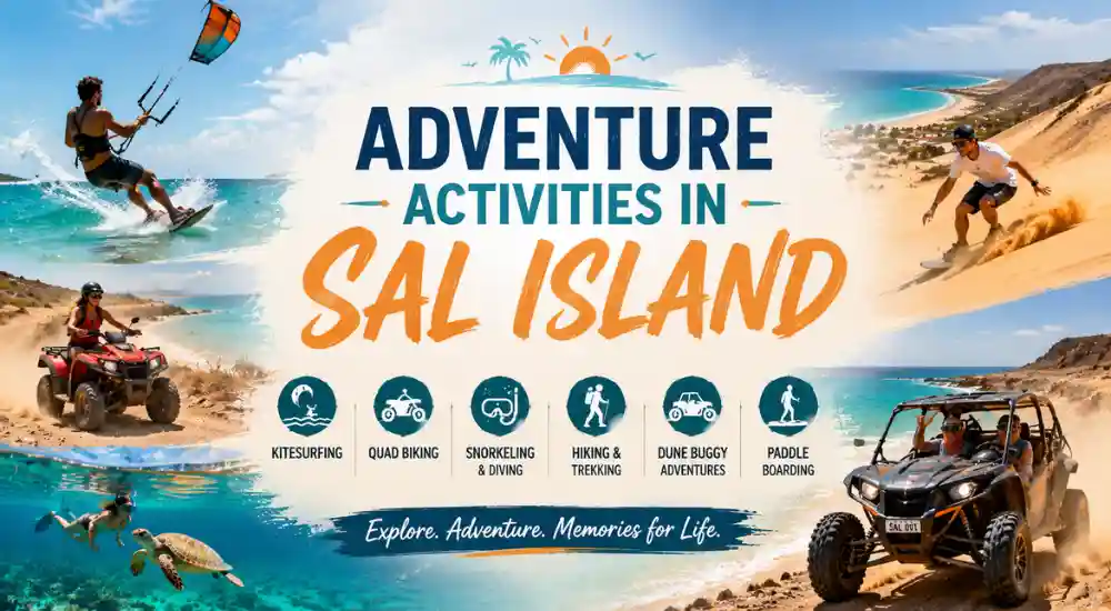 ADVENTURE ACTIVITIES IN SAL ISLAND