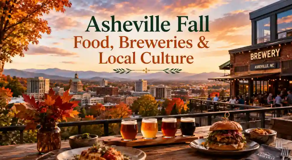 Asheville Fall Food, Breweries & Local Culture