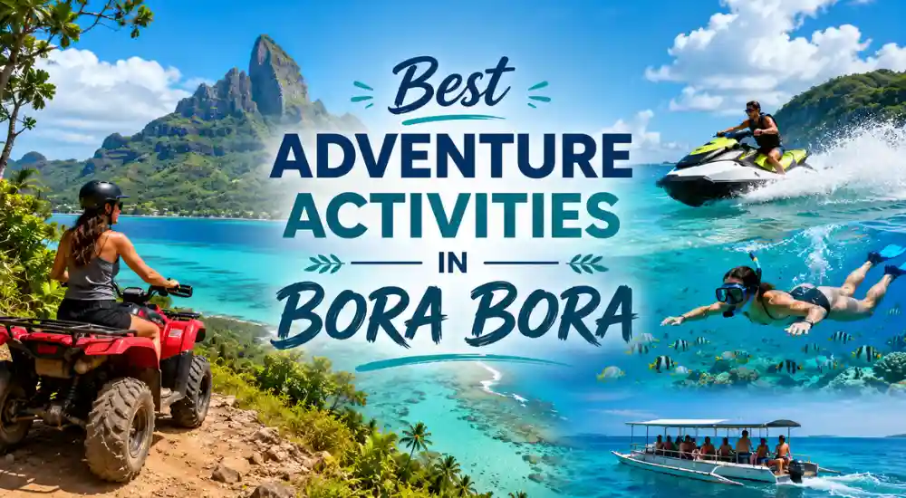 Best Adventure Activities