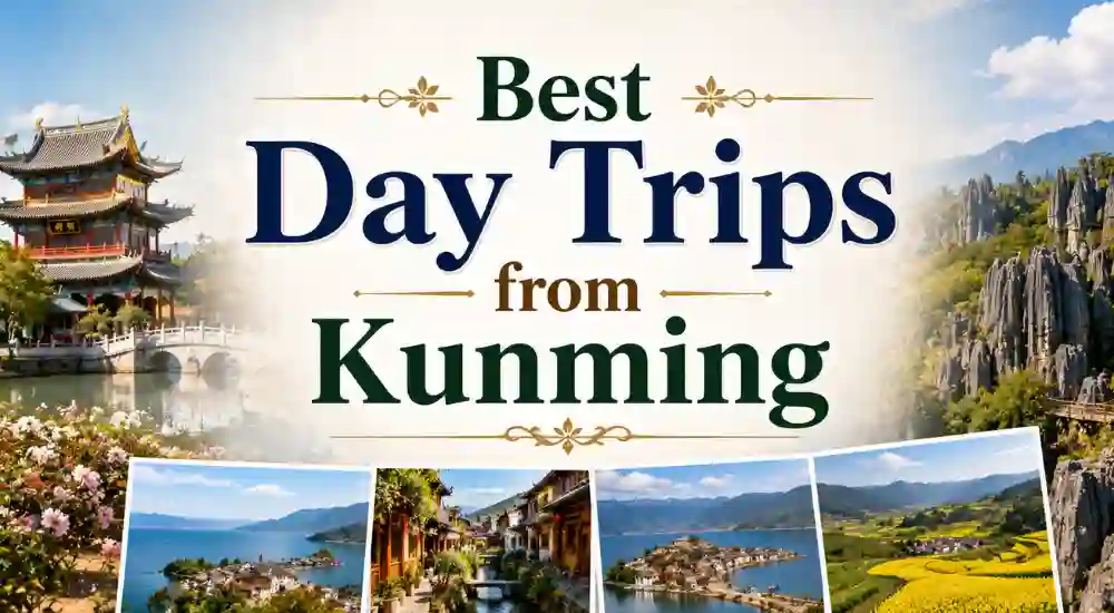 Best Day Trips from Kunming