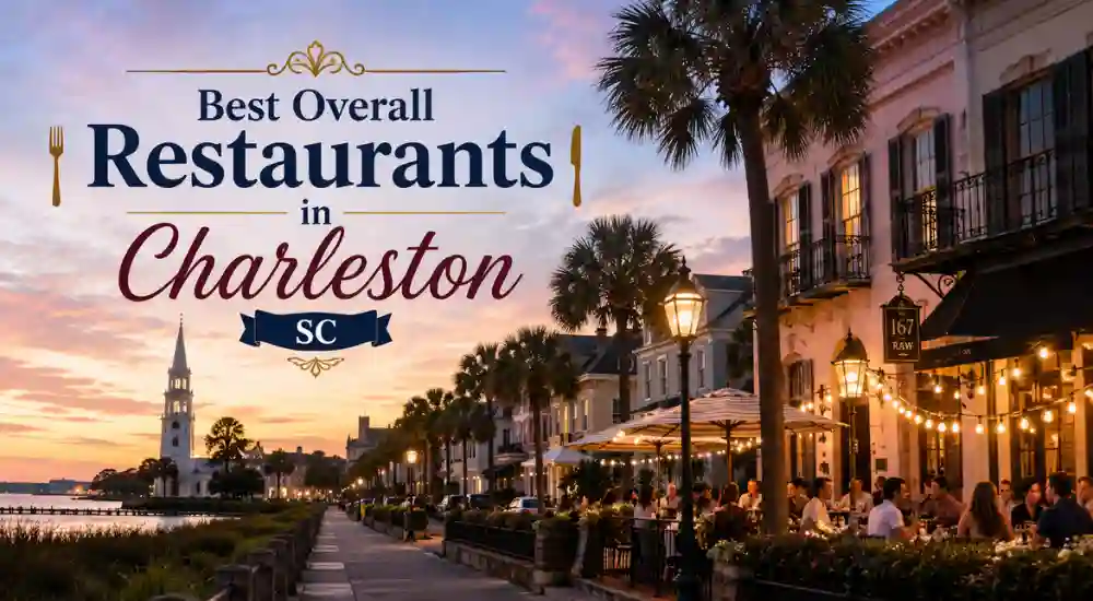 Best Overall Restaurants in Charleston SC