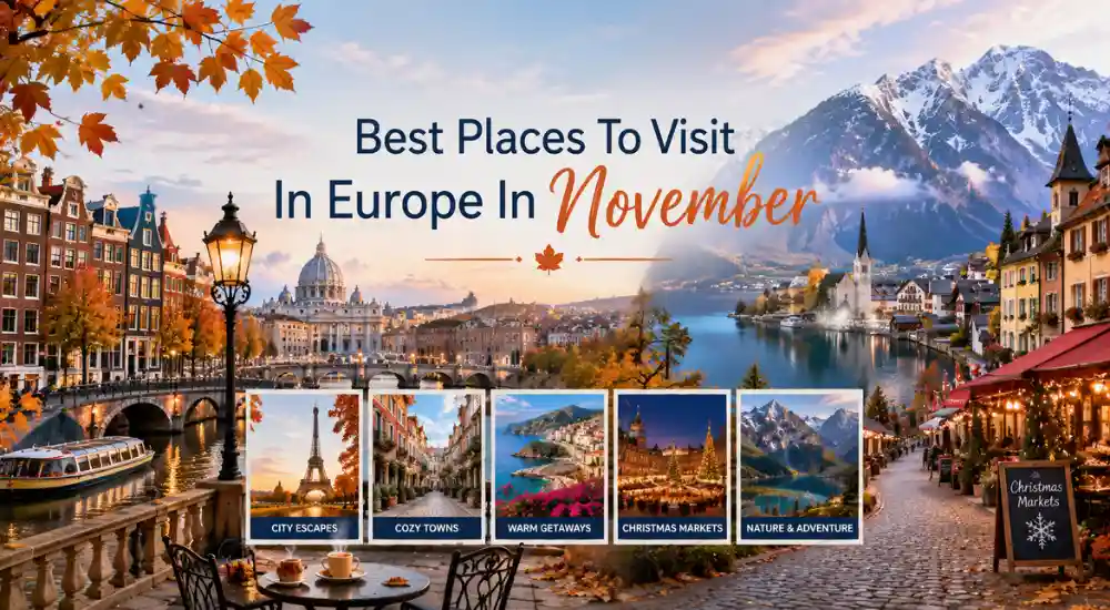 Best Places To Visit In Europe In November