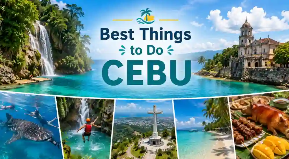 Best Things to Do Cebu