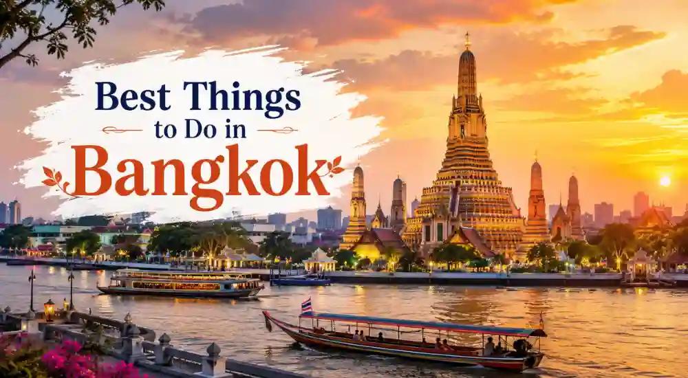 Best Things to Do in Bangkok