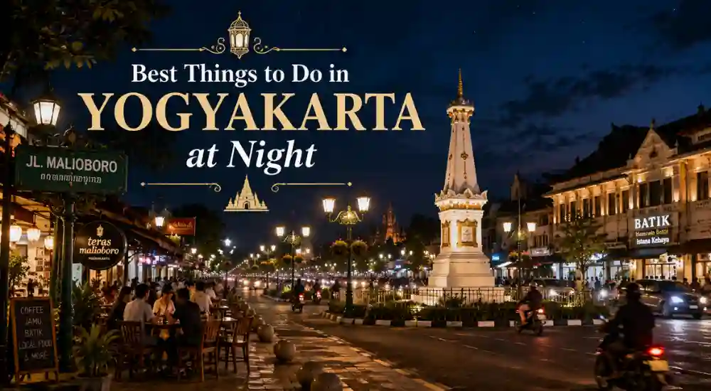 Best Things to Do in Yogyakarta at Night