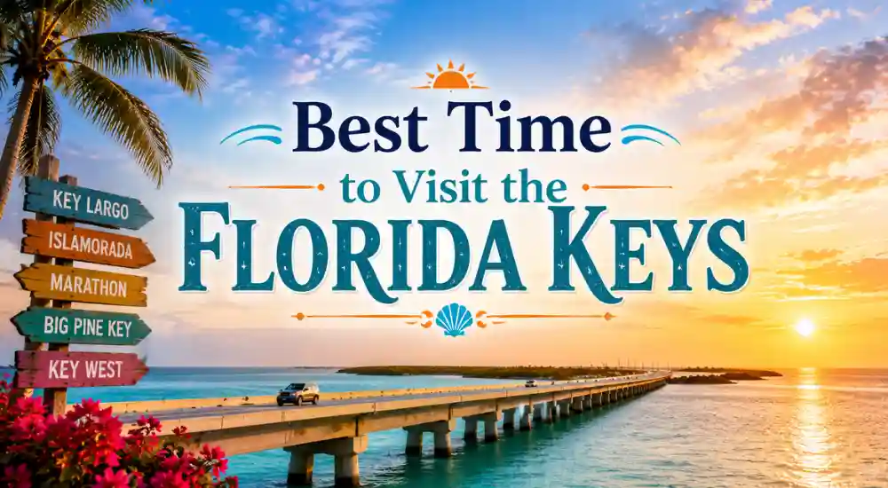 Best Time to Visit the Florida Keys (1)