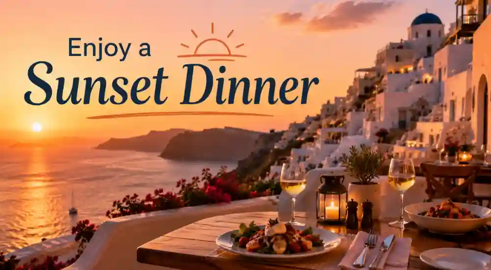Enjoy a Sunset Dinner