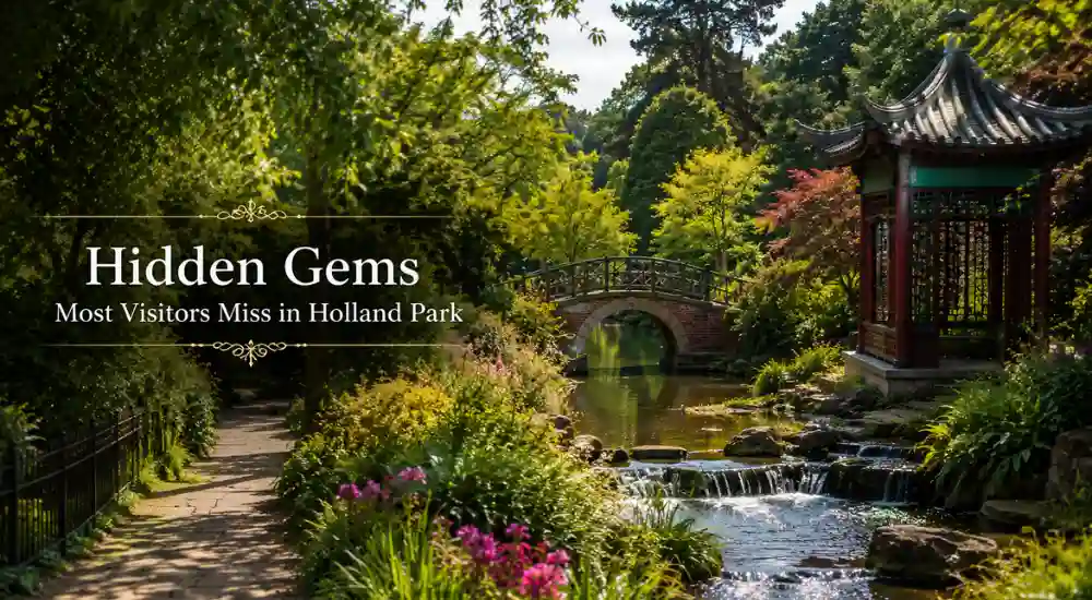 Hidden Gems Most Visitors Miss in Holland Park