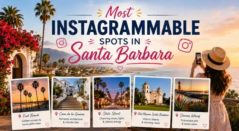 Most Instagrammable Spots in Santa Barbara