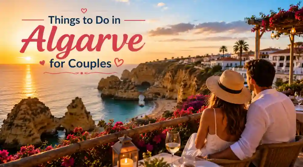 Things to Do in Algarve for Couples
