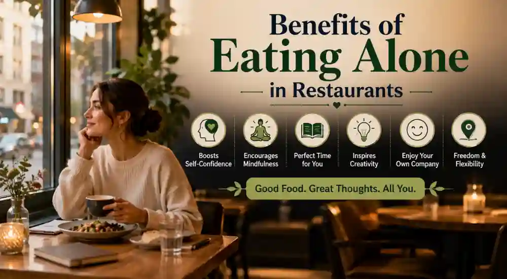 Benefits of Eating Alone in Restaurants