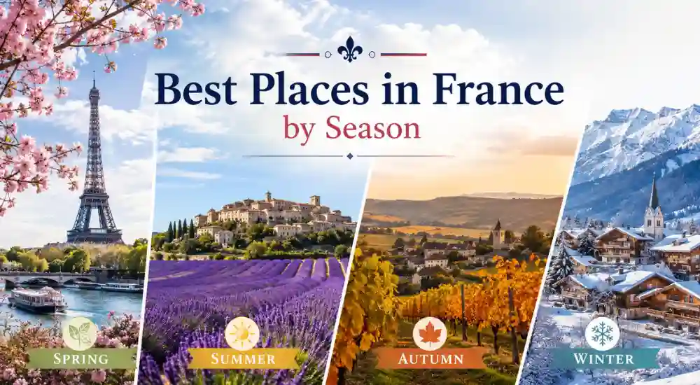 Best Places in France by Season