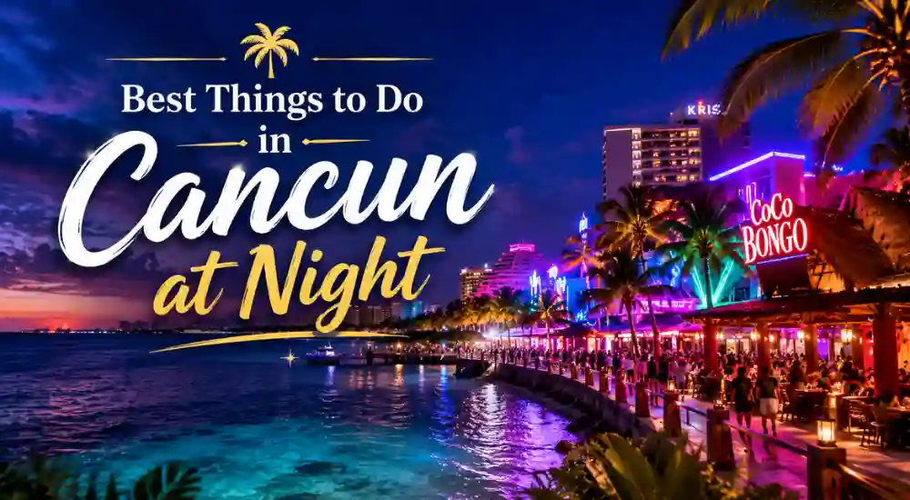 Unique Things to Do in Cancun Beyond the Beach