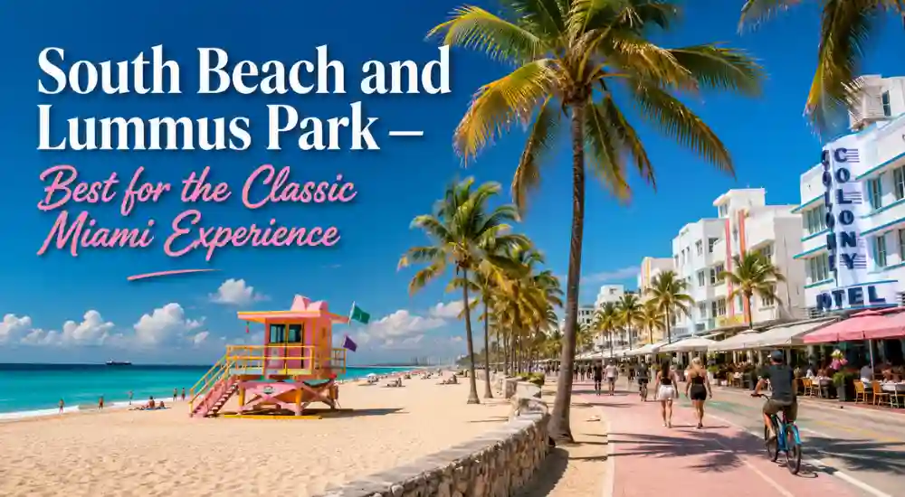 South Beach and Lummus Park — Best for the Classic Miami Experience