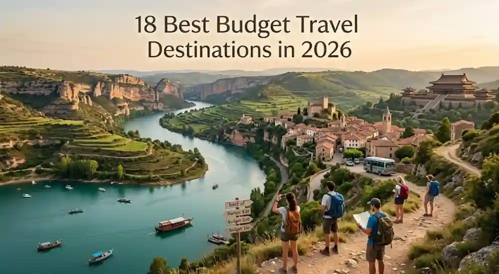 18 Best Budget Travel Destinations in 2026