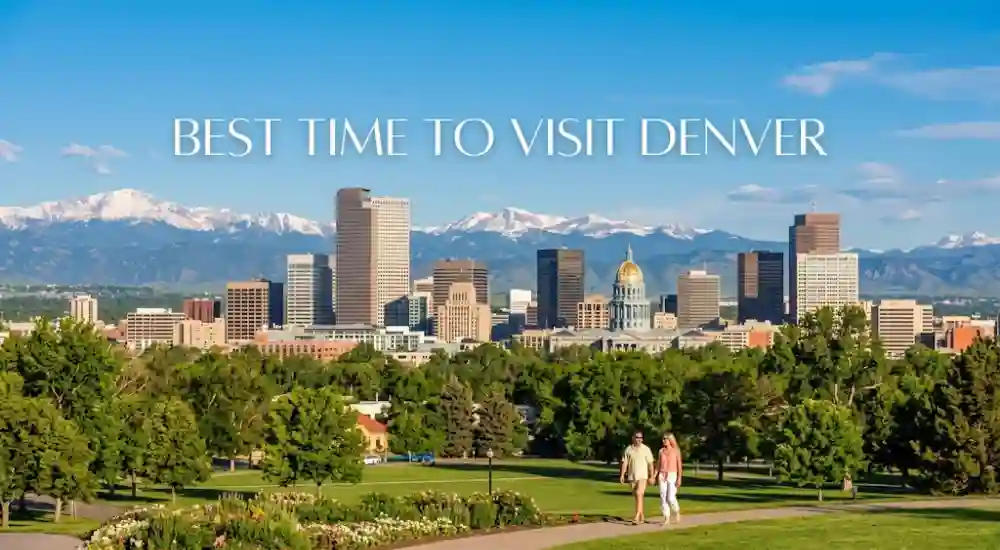 Best Time to Visit Denver